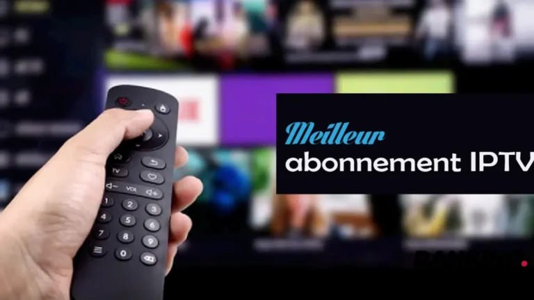 Abonnement IPTV : Le Guide Complet 2026